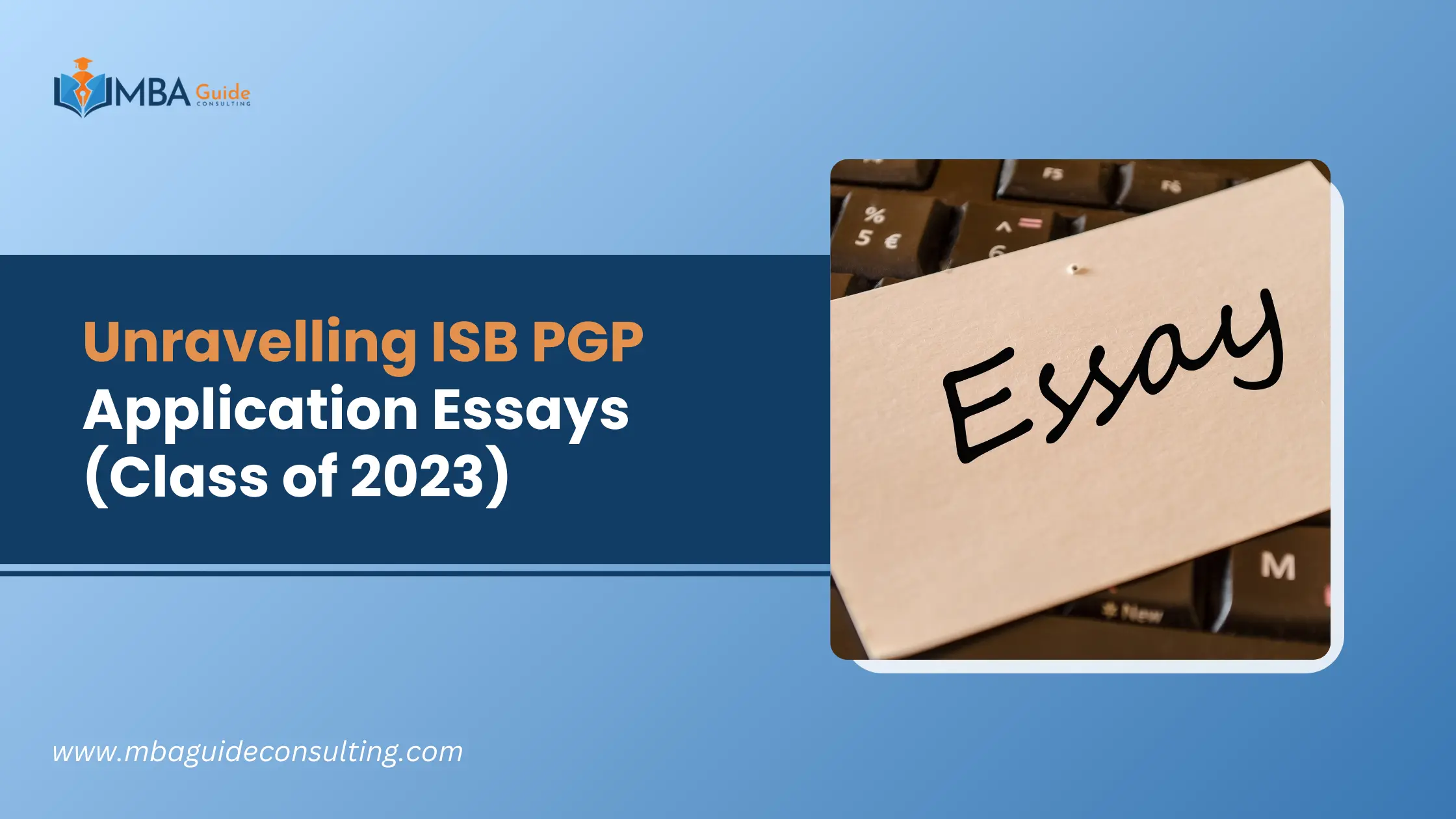 Unravelling ISB PGP Application Essays (Class of 2023)