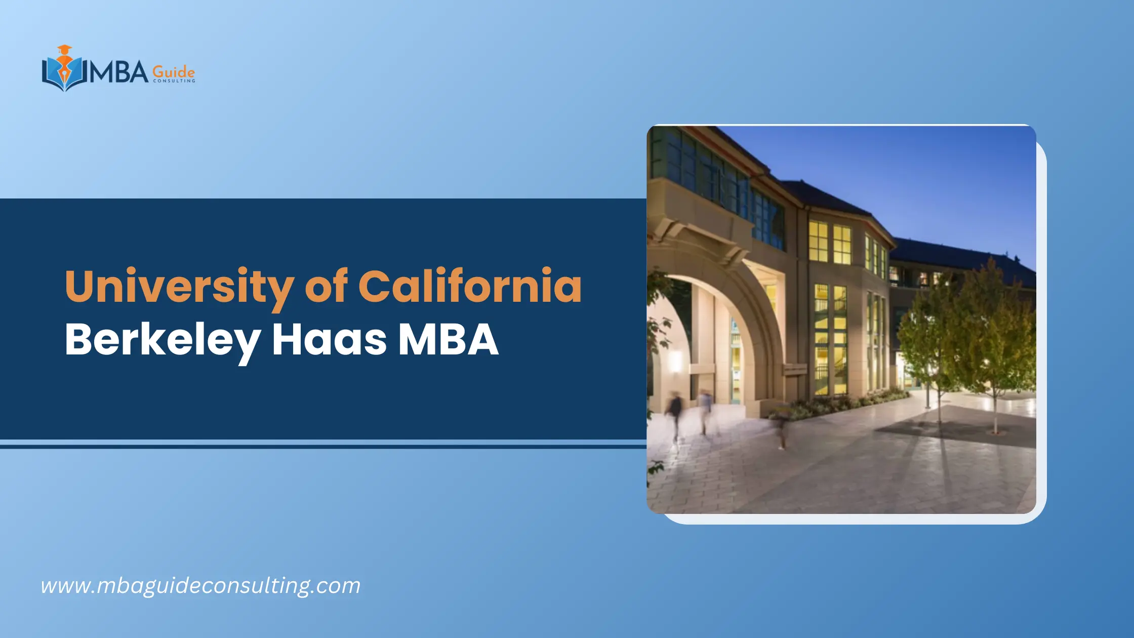 University of California Berkeley Haas MBA