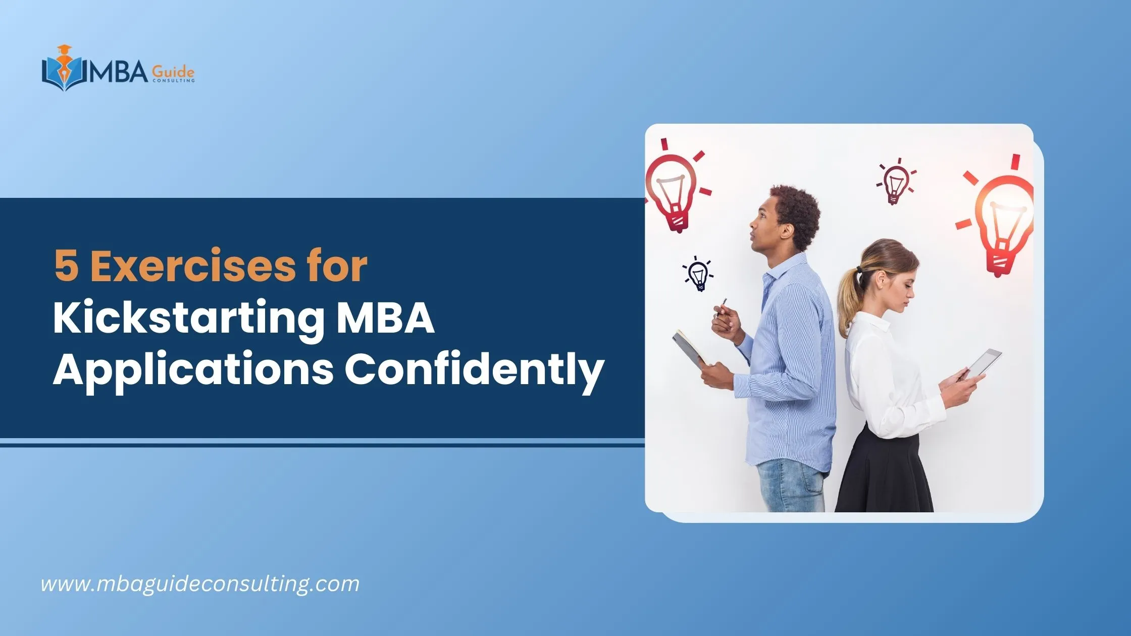 5 Exercises for Kickstarting MBA Applications Confidently