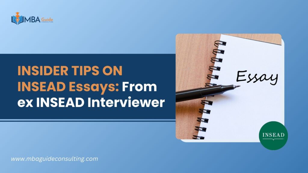 Insead Essays Insider Tips And Examples From An Insead Interviewer 0616