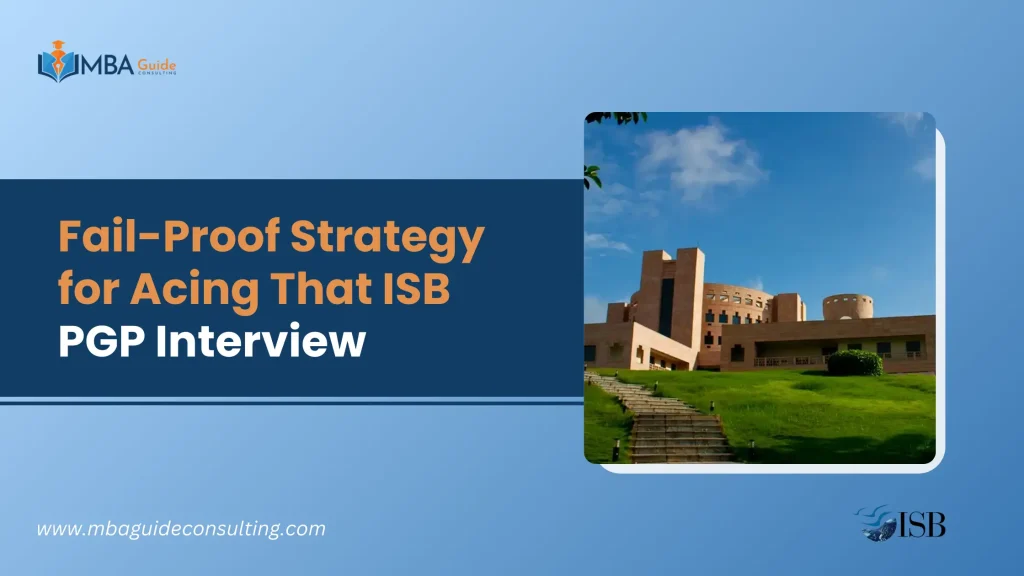 Fail-Proof Strategy for Acing That ISB PGP Interview