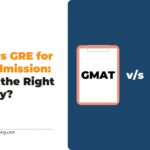 GMAT vs GRE for MBA Admission What's the Right Strategy