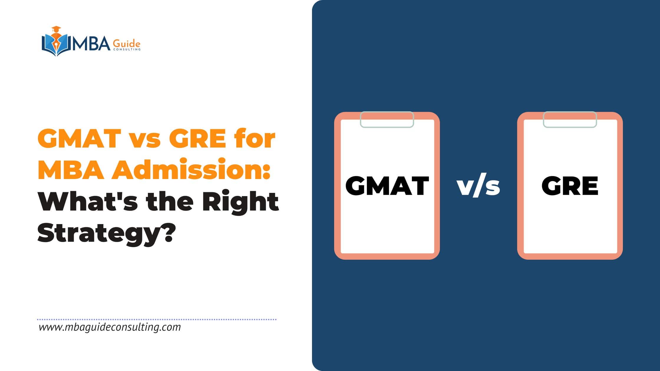 GMAT vs GRE for MBA Admission What's the Right Strategy