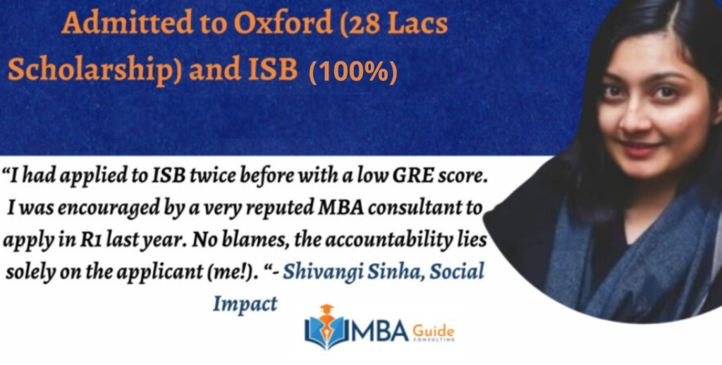 Miss Impact Consultant Didn’t Quit: ISB Admit with full ride on 3rd Try and 28 Lacs from Oxford