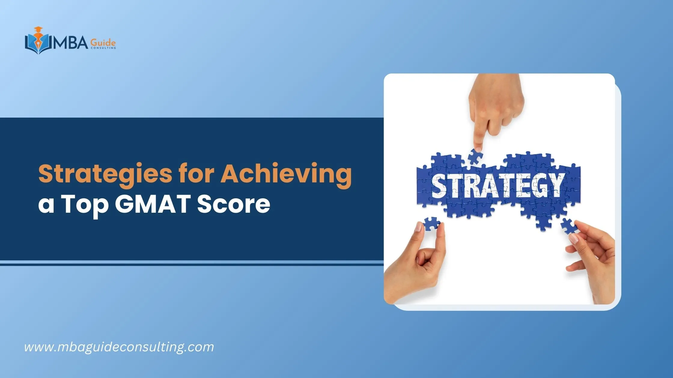 Strategies for Achieving a Top GMAT Score