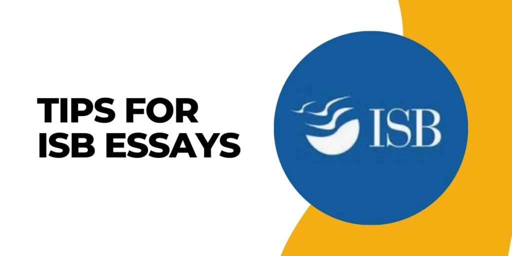 ISB Essay: How to Write, Analysis, Tips (2022)