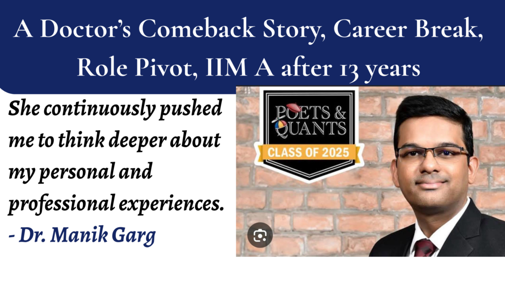 A Doctor’s Comeback Story, Career Break, Role Pivot, IIM Ahmedabad