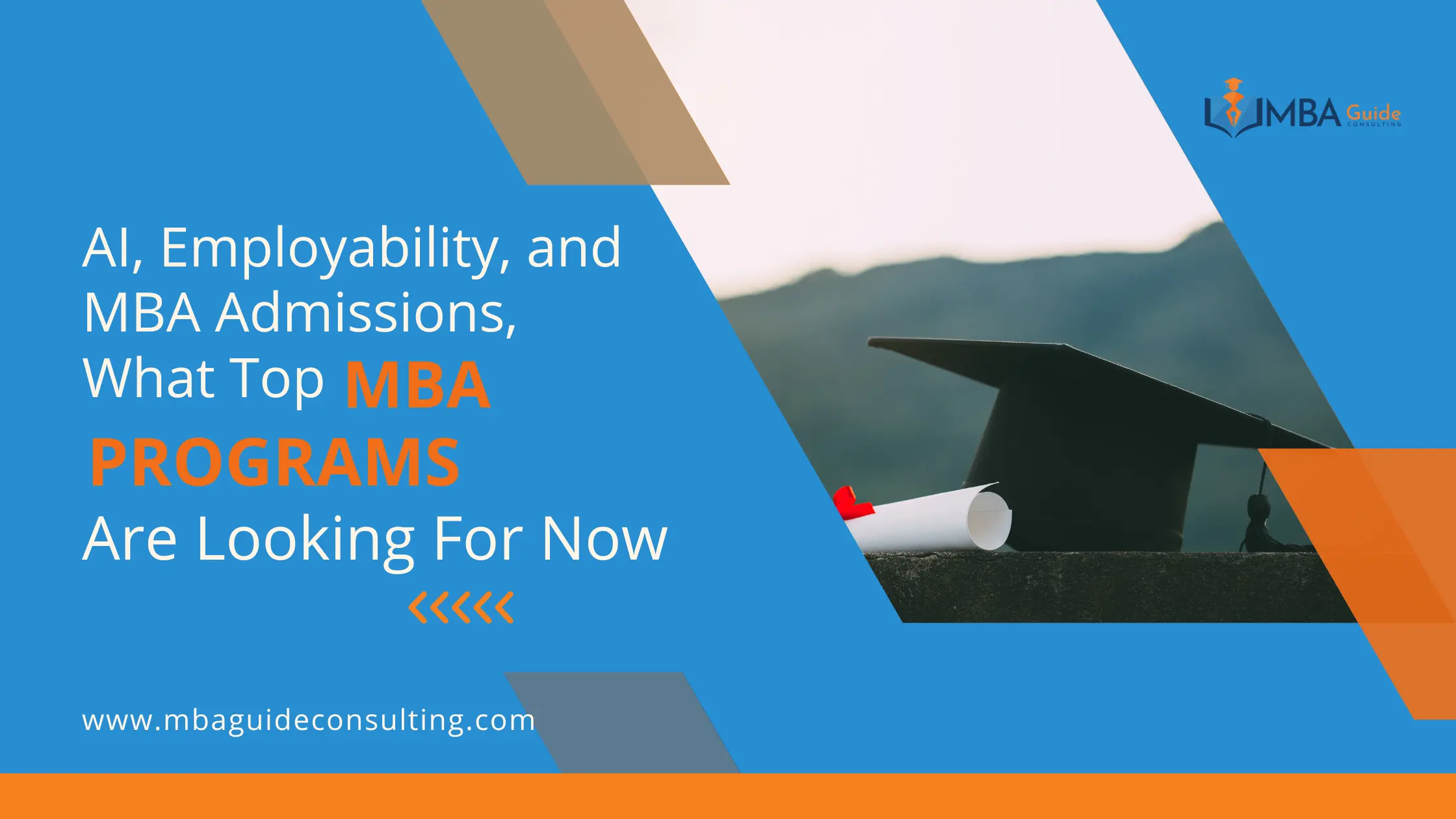 AI, Employability, and MBA Admissions, What Top MBA Programs Are Looking For Now