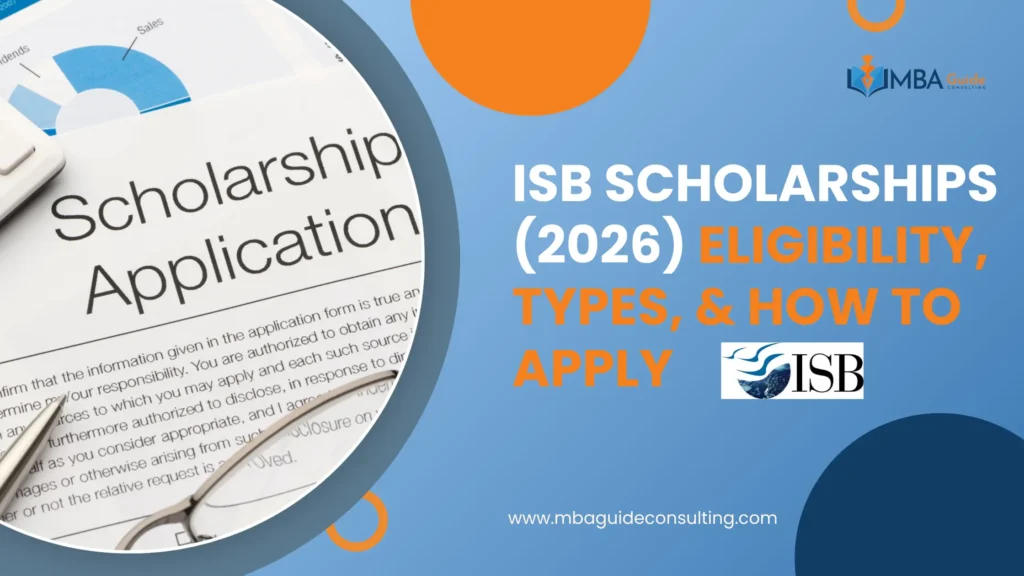 ISB Scholarships (2026): Eligibility, Types & How to Apply