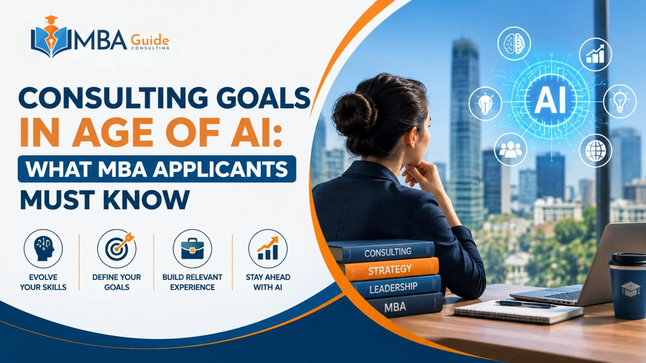Consulting Goals in Age of AI: What MBA Applicants Must Know